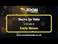 Download Lagu Carly Simon - You're So Vain - Karaoke Version from Zoom Karaoke