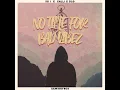 No Time For Bad Vibes