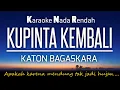 Download Lagu Kupinta Kembali - Katon Bagaskara 🎤Karaoke Lower Key | Nada Rendah -4‼️