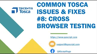Tosca Tutorial Lesson 144 - Common Problems Fixes Cross Browser Testing Multiple Browsers