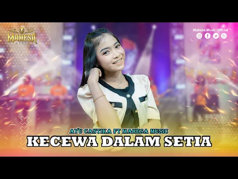 Download MP3 AYU CANTIKA - KECEWA DALAM SETIA I Mahesa Music