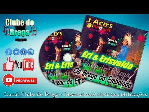 Download MP3 Eri e Erisvaldo - Os Brega da Embolada ᴴᴰ