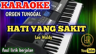 Download HATI YANG SAKIT LEO WALDY KARAOKE DANGDUT ORGEN TUNGGAL MP3