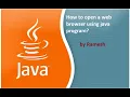 JAVA FAQ 99 How to open a web browser using Java Program