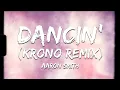 Download Lagu ♪ Aaron Smith - Dancin' (KRONO Remix) | feat. Luvli | slowed \u0026 reverb (Lyrics)