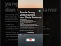 Download Lagu TANDA ORANG YANG CINTA DAN SAYANG PADAMU #shortvideo #dakwahislam #islam