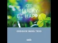 Lucky Be Happy - Oddgeir Berg Trio