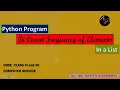 Python Program to count frequency of elements in a List Class 11 12 Computer Science