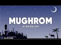 Download Lagu Mughrom - Ai Khodijah ( Lirik Sholawat )