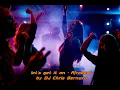 Wir legen los - let´s get it on - DJ Chris Bernard - GIMME GIMME GIMME Deep House, Latino Hit 2025