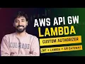 AWS Custom Authorizer Tutorial in Hindi Secure APIs with Lambda JWT Custom Authorizer