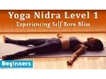 Lagu Yoga Nidra Level 1: Experiencing Self Born Bliss (Beginners)