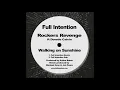Rockers Revenge ft Donnie Calvin  - Walking on Sunshine (Full Intention Remix)