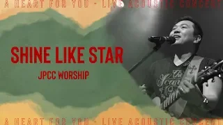 shine like star live jpcc worship