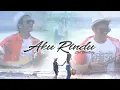 RizkiRidho - Aku Rindu | Official Music Video