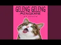 Lagu DJ GELENG GELENG MENGKANE