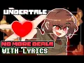 Download Lagu NO MORE DEALS - Undertale Chara Fan Song WITH LYRICS (AU Battle Theme)
