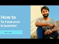 How to fix Fatal error in launcher how to set python environment in window 7 info tube