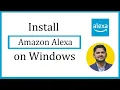 How to install Amazon Alexa on Windows Complete Installation Amit Thinks