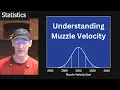 Understanding Muzzle Velocity