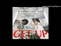 DJ Thomilla feat. Afrob - Get Up (Radio Edit)