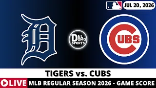 DETROIT TIGERS VS CHICAGO CUBS MLB Game Score Radio Play-by-Play - JUL 20 2026