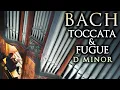 BACH - TOCCATA AND FUGUE IN D MINOR BWV 565 - ORGAN - JONATHAN SCOTT
