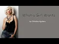 What a Girl Wants by Christina Aguilera (Lyrics)