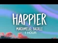 Lagu Happier-Marshmello (1 Hour)