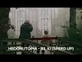 Hedonutopia  - Bil ki (Speed Up)