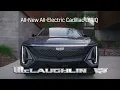 Lease a 2024 Cadillac LYRIQ McLaughlin Cadillac