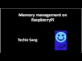 Memory Management on Raspberry Pi Boost Performance