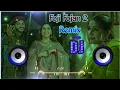 Download Lagu Fouji Foujan 2 Dj Remix Sapna Choudhary | Fojan Fojan Krwa Du Gaam M | Haryanvi song Foji Fojan 2
