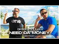 Download Lagu Dim4ou x Shunaka - Need Da Money [OFFICIAL 4K VIDEO] 2024