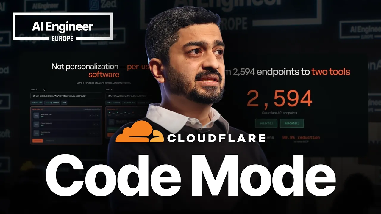 Code Mode: Let the Code do the Talking - Sunil Pai, Cloudflare: video thumbnail