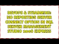 DevOps SysAdmins No Reporting Server connect option in SQL Server Management Studio 2008 Express