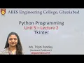 Lecture - 2 Unit 5 Tkinter Python Programming