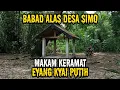 Lagu NAPAK TILAS 147 - MAKAM KERAMAT EYANG KYAI PUTIH - BABAD ALAS DESA SIMO PONOROGO