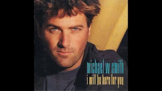 Download Michael W. Smith - I Will Be Here For You (1992 LP Version) HQ MP3