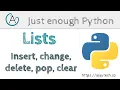 Python Lists - List Manipulation Just enough Python