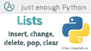 Python Lists - List Manipulation Just enough Python