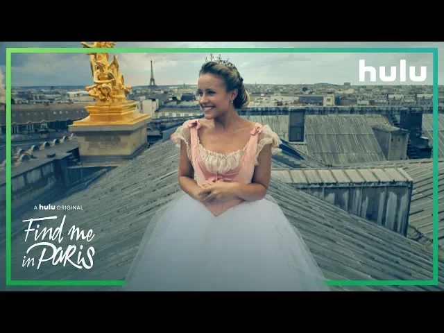 Find Me in Paris: Season 1 Promo • A Hulu Original