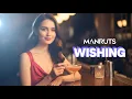 Manruts — Wishing (Lyric Video)