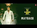 MAYBACH (Audio): YO YO HONEY SINGH | 51 GLORIOUS DAYS