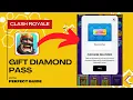 How To Donate Diamond Pass To Friends In Clash Royale Easy Guide