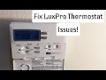 LUXPRO Thermostat Not Working How to Fix