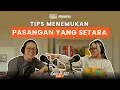 Lagu Kesetaraan dalam Cinta: Haruskah Pasangan Selalu Selevel? | POD. RUANG TUNGGU #S3 | EP. 45 (Part 2)