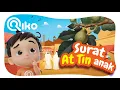 Download Lagu Murotal Anak Surat At Tin - Riko The Series (Qur'an Recitation for Kids)