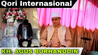 Download BIKIN TENANG PIKIRAN | QORI INTERNASIONAL KH AGUS BURHANUDIN | ACARA PERNIKAHAN SANG KAKAK MP3