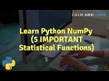 Learn Python NumPy 5 Most IMPORTANT Statistical Functions